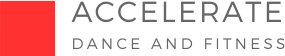 Accelerate Dance and Fitness